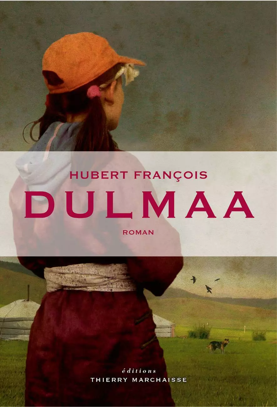 Le livre Dulmaa d'Hubert François Thierry Marchaisse