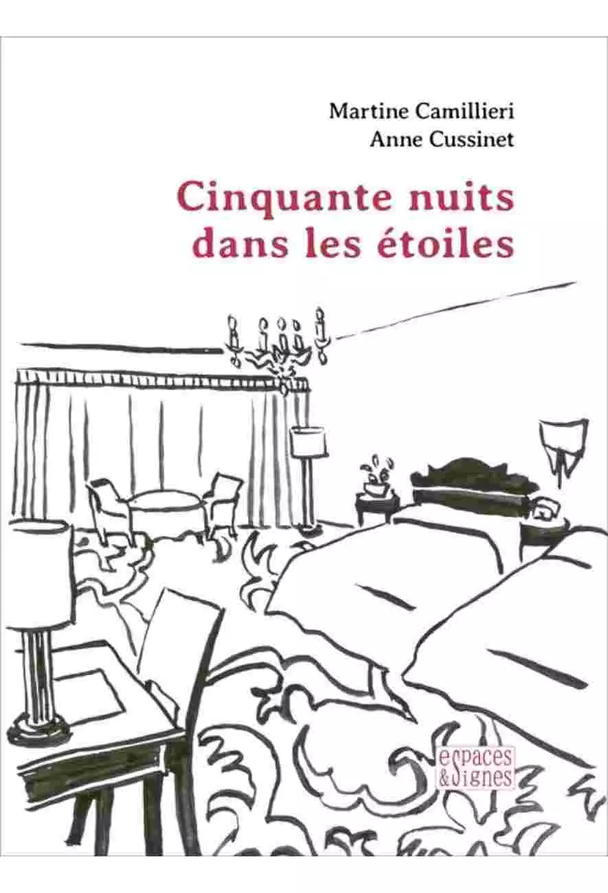le livre Cinquante nuits dans les étoiles - espaces&signes - Anne Cussinet et Martine Camillieri