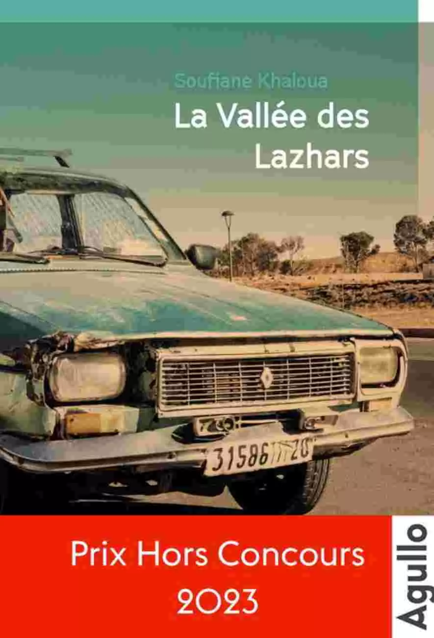 Le livre La Vallée des Lazhars de Soufiane Khaloua - Agullo