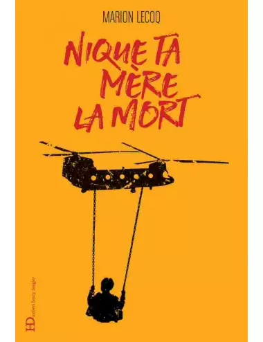 le livre Nique ta mère la mort - ateliers henry dougier Marion Lecoq