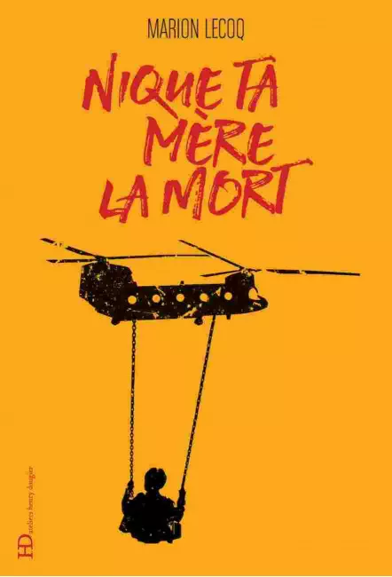 le livre Nique ta mère la mort - ateliers henry dougier Marion Lecoq