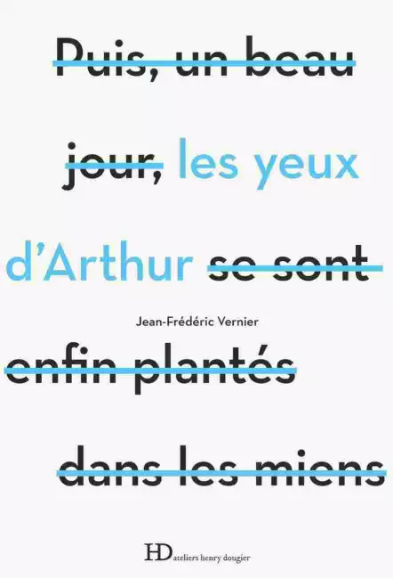 le livre Les Yeux d'Arthur - ateliers henry dougier de jean-frederic vernier