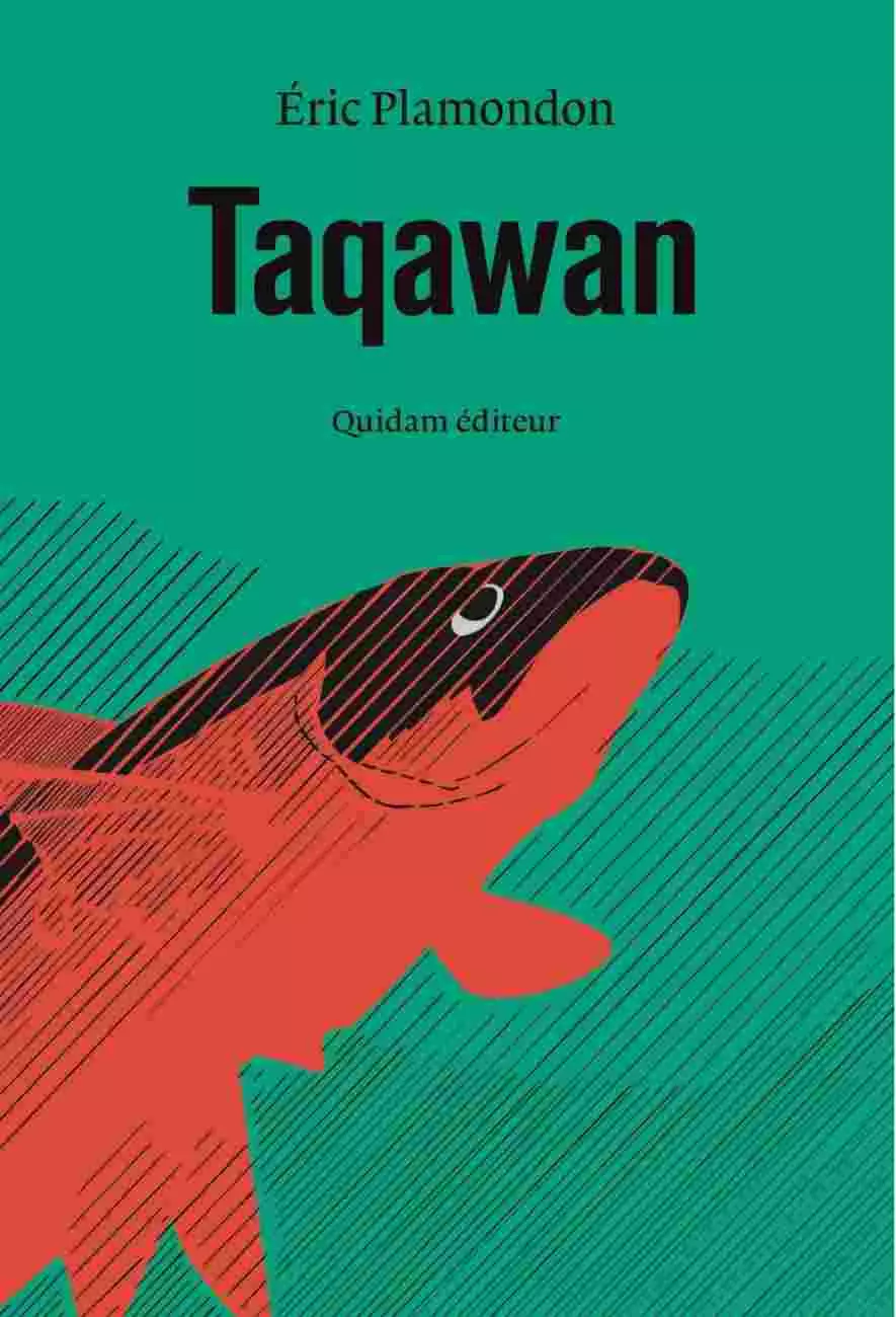 le livre Taqawan - quidam de Éric Plamondon