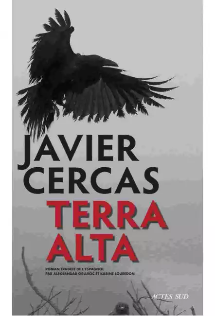 Le livre Terra Alta - Javier Cercas - Actes Sud