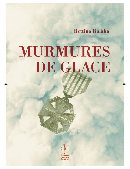 Le livre Murmures de glace de Bettina Balàka Quidam Editeur