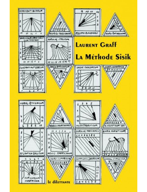le livre La Méthode Sisik le Dilettante Laurent Graff