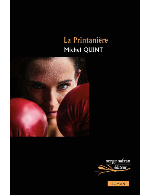 Le livre La Printanière – Serge Safran de Michel Quint