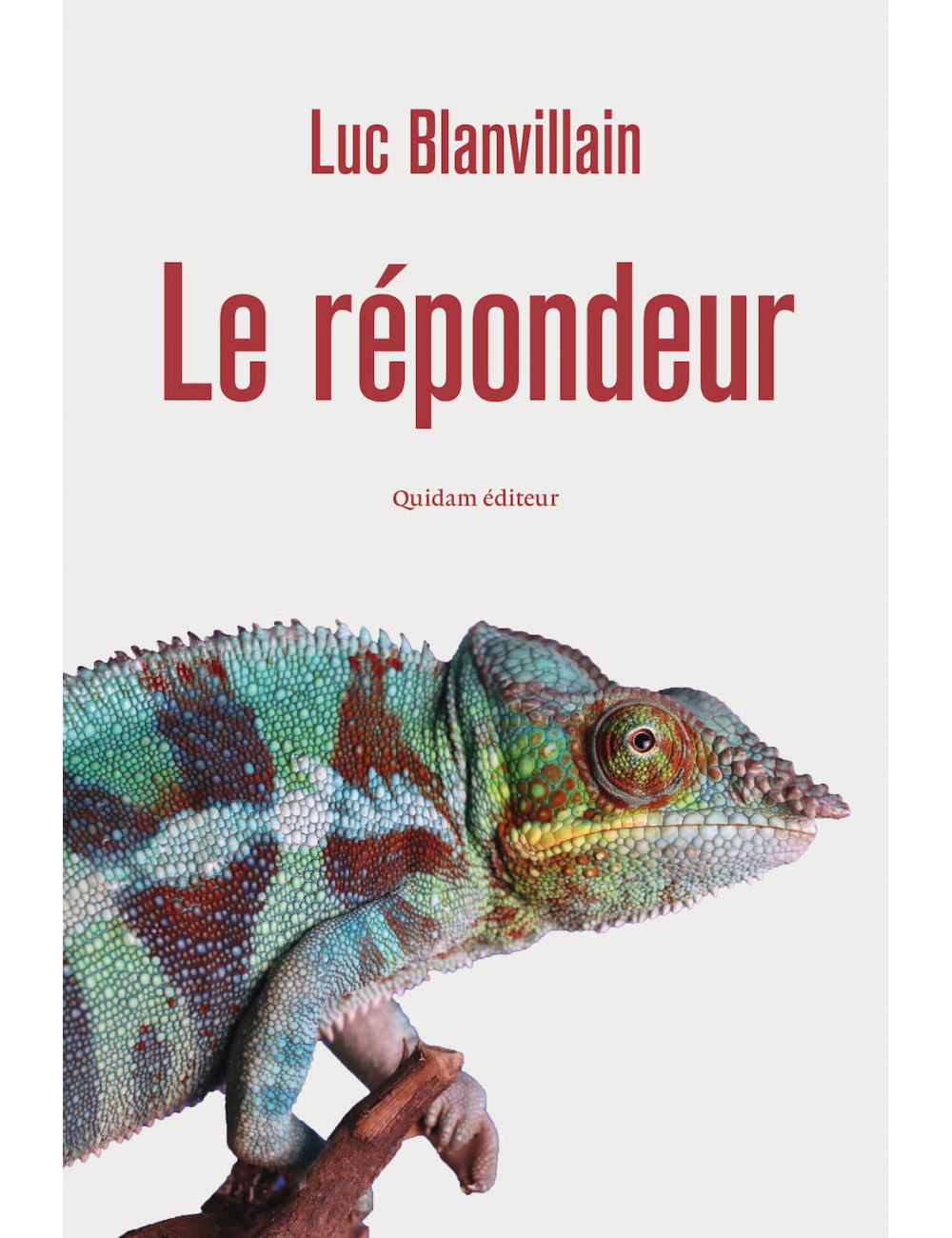 Le livre Le Répondeur de Luc Blanvillain Quidam Editeur