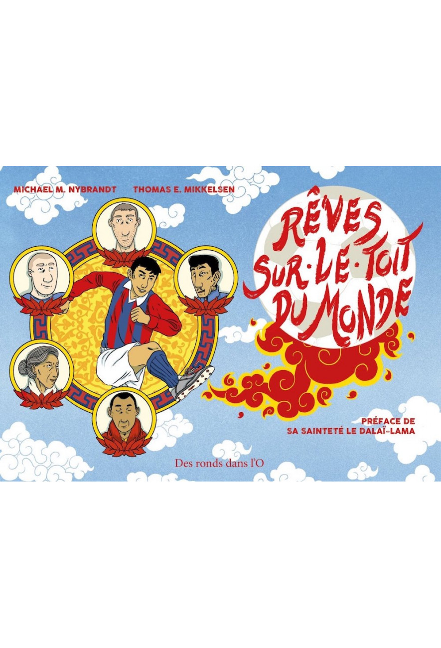 La BD Rêves sur le Toit du Monde - Des ronds dans l'O deMichael Magnus Nybrandt & Thomas Engelbrecht Mikkelsen