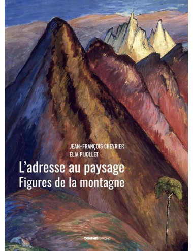 Le beau-livre L'Adresse au paysage - Créaphis - Jean-François Chevrier et Élia Pijollet