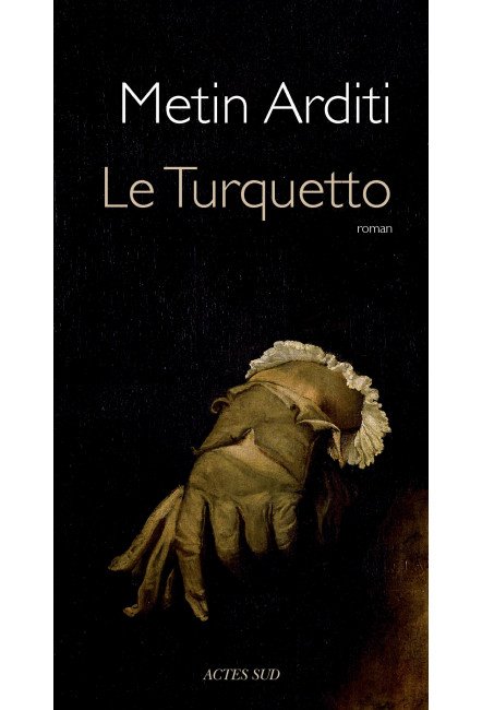 le livre Le Turquetto - Mertin Arditi - Actes Sud