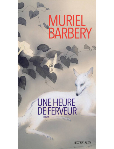 le livre Une heure de ferveur - Muriel Barbery - Actes Sud