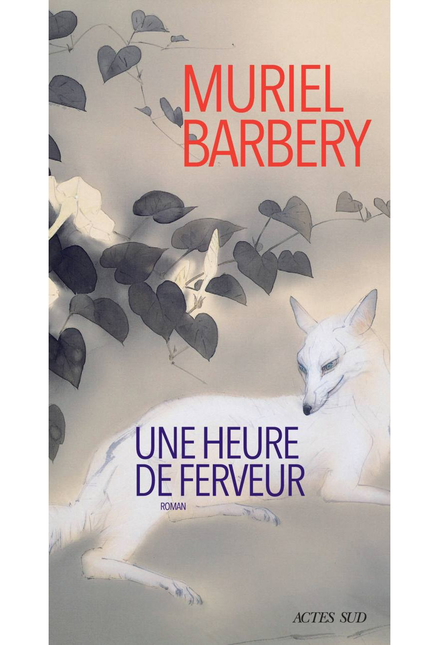 le livre Une heure de ferveur - Muriel Barbery - Actes Sud