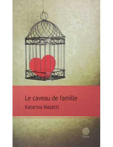 Le livre Le Caveau de famille - Katarina Mazetti - Actes Sud