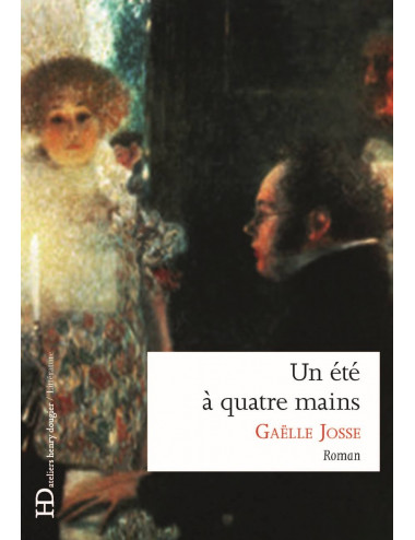 Le livre Un été à quatre mains - Gaëlle Josse - Ateliers Henry Dougier