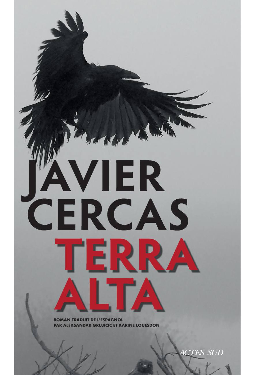 Le livre Terra Alta - Javier Cercas - Actes Sud