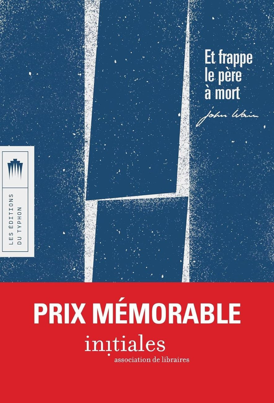 Le livre Et frappe le père à mort - Typhon de John Wain