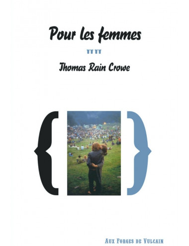le livre pour les femmes thomas rain crowe aux forges de vulcain