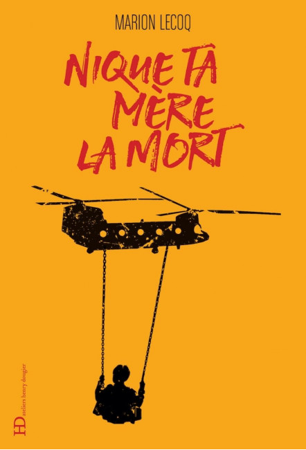 le livre Nique ta mère la mort -  ateliers henry dougier Marion Lecoq