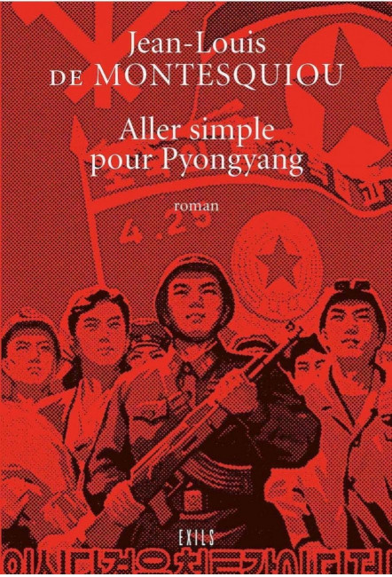 Le livre Aller simple pour Pyongyang - Exils de Jean-Louis de Montesquiou