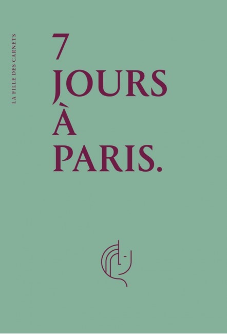 7 jours à Paris - La fille des carnets