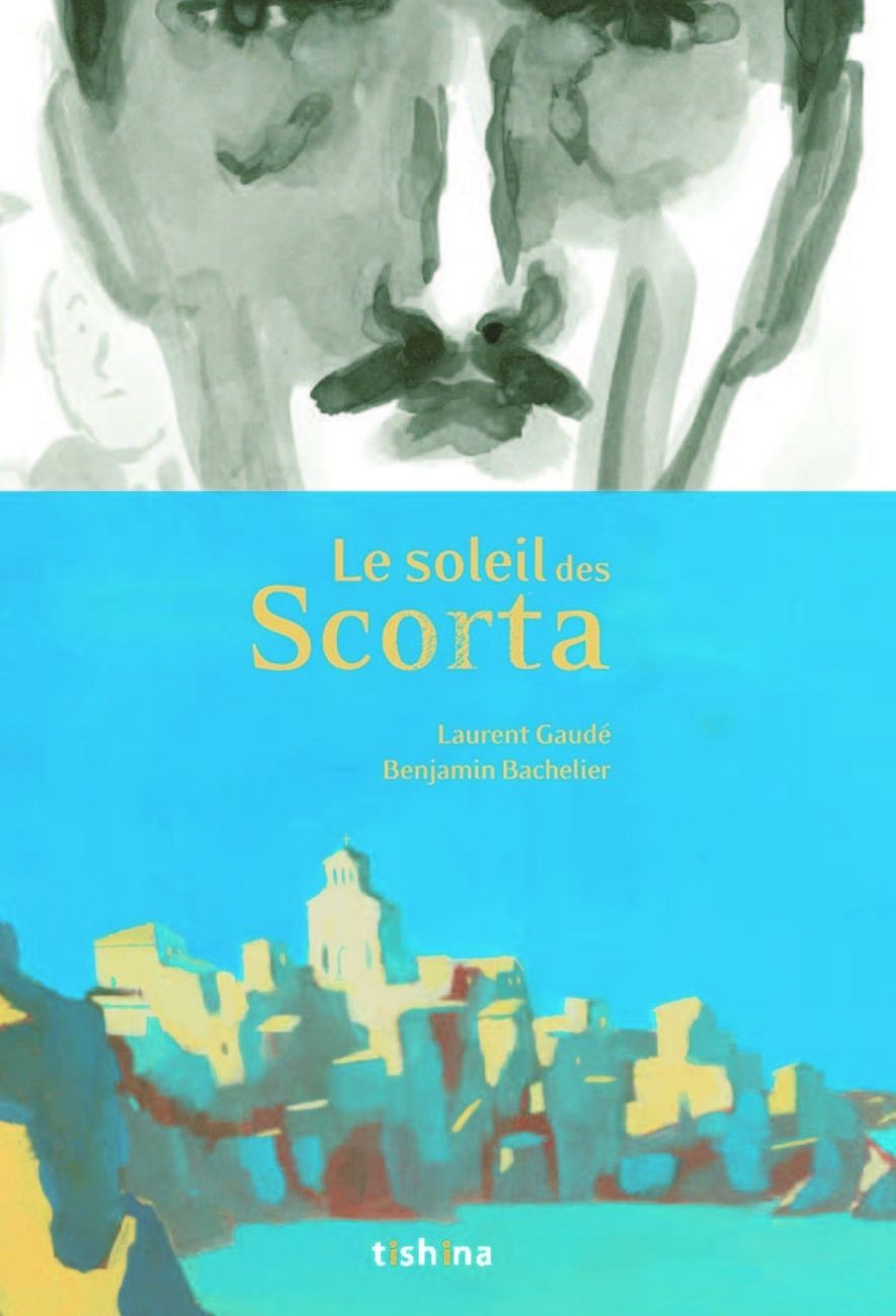 Le Soleil des Scorta - Laurent Gaudé & Benjamin Bachelier - Tishina Le Soleil des Scorta - Laurent Gaudé & Benjamin Bachelier - Tishina