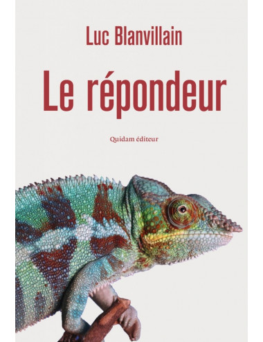 Le livre Le Répondeur de Luc Blanvillain Quidam Editeur