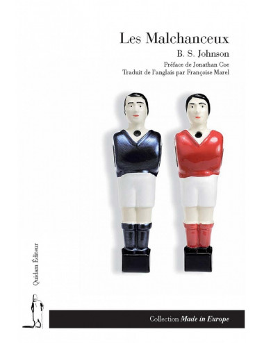 le livre Les Malchanceux - Quidam éditeur - B.S. Johnson