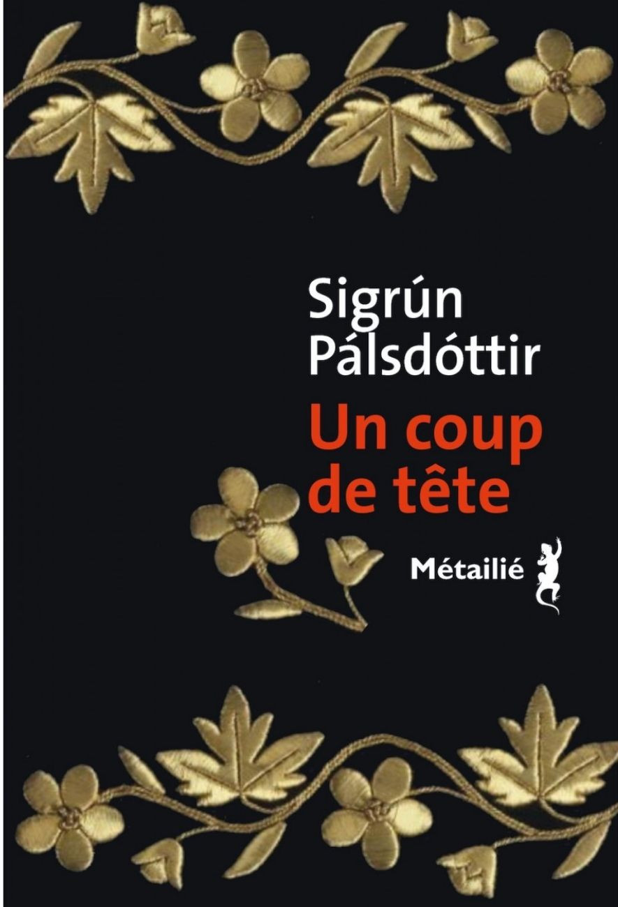 Un coup de tête de Sigrún Pálsdóttir - Métailié