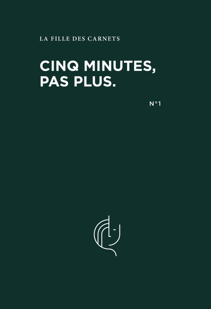 Cinq minutes pas plus - La fille des carnets
