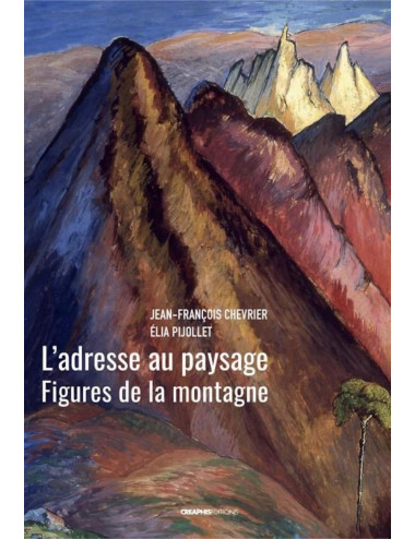 Le beau-livre L'Adresse au paysage - Créaphis - Jean-François Chevrier et Élia Pijollet