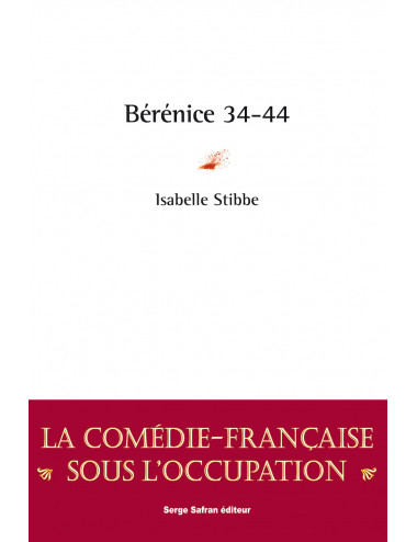 le livre Bérénice 34-44 - Serge Safran isabelle Stibbe