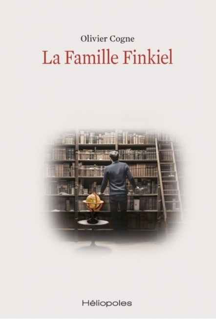 Le livre La Famille Finkiel d'Olivier Cogne -  éditions Héliopoles / Serge Safran
