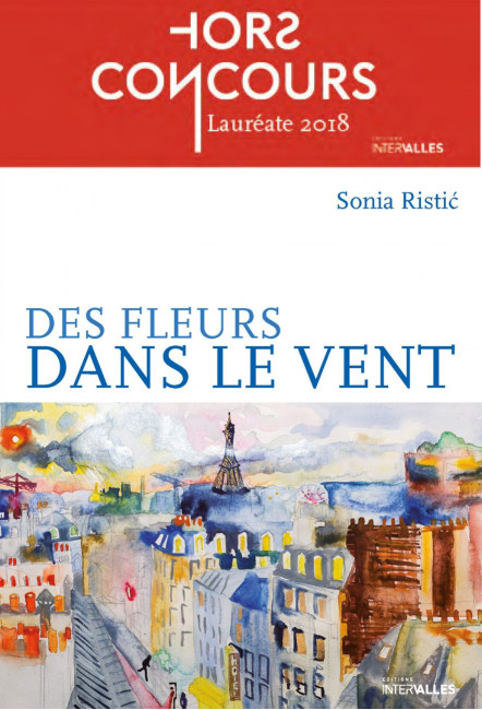 Le livre Des fleurs dans le vent de Sonia Ristic - éditions Intervalles