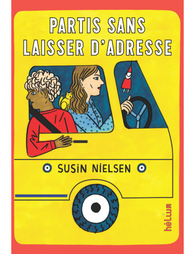 la jolie histoire Partis sans laisser d'adresse de Susin Nielsen-Fernlund - Hélium éditions