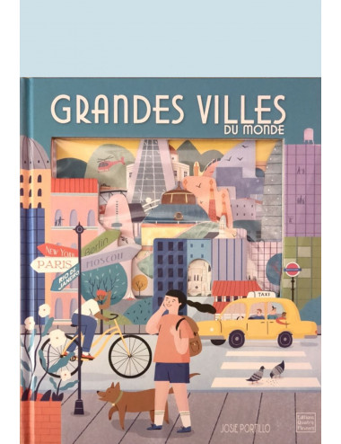 Le livre Grandes villes du monde - Josie Portillo - Quatre Fleuves