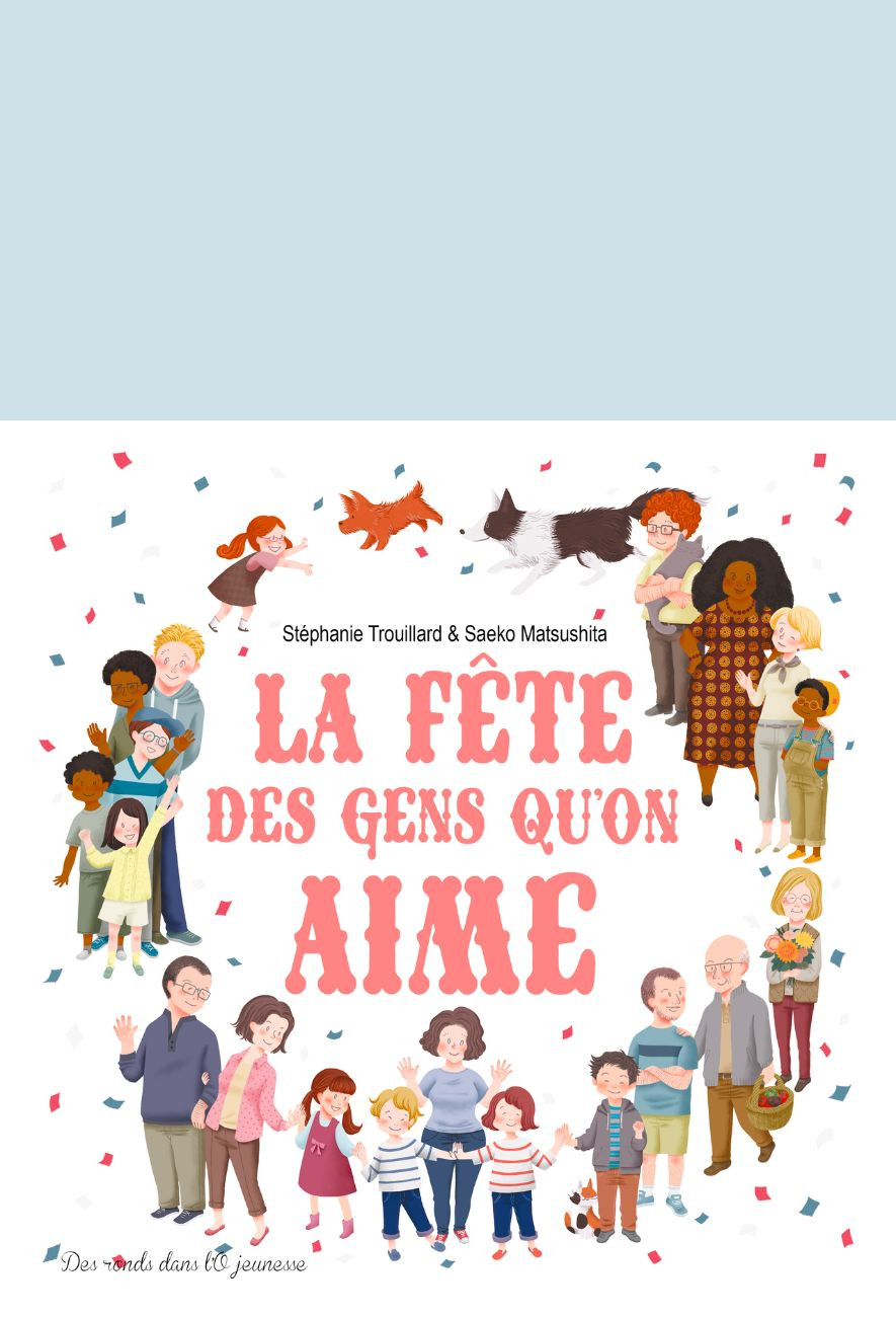 l'album La Fête des gens qu'on aime - Stéphanie Trouillard et Saeko Matsushita - Des ronds dans l'o