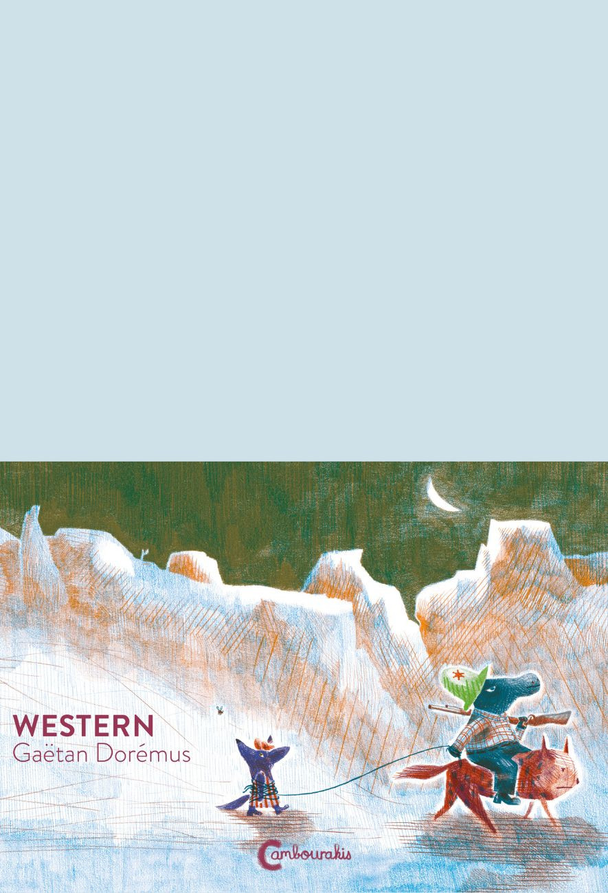 L'album Western de Gaëtan Dorémus - éditions Cambourakis