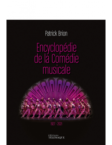 Le beau-livre Encyclopédie de la comédie musicale de Patrick Brion - Éditions Télémaque