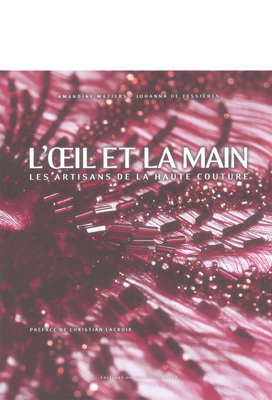 Le beau-livre L’Œil et la main d'Amandine Maziers et Johanna de Tessières - Éditions du Collectionneur